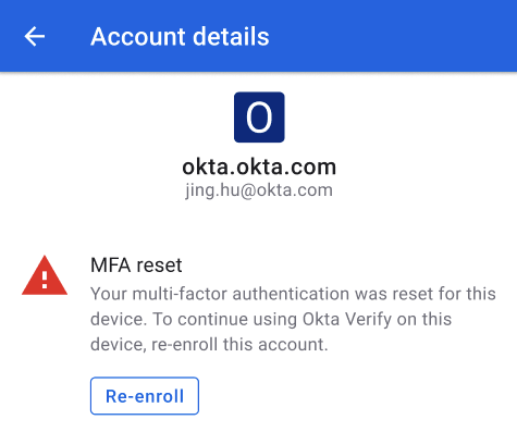 Image of an Okta Verify message that appears when MFA was reset and re-enrollment is required