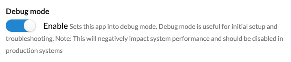 The debug toggle, which can be found in the Advanced application settings.
